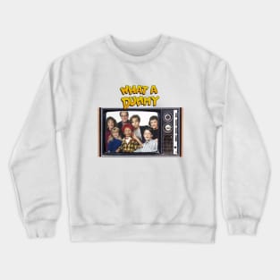 What a Dummy! Sitcom Crewneck Sweatshirt